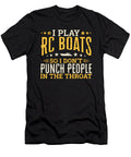 I Play Rc Boats So I Dont Punch People in the Throat Orange Pieces T-Shirt