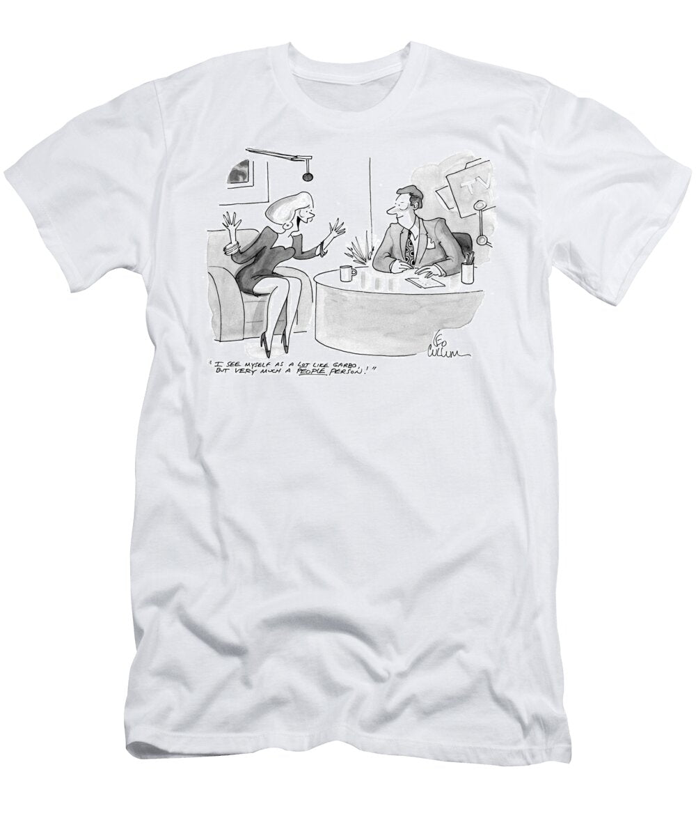 I See Myself As a Lot Like Garbo But Very Much a People Leo Cullum T-Shirt