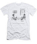 I Wasnt Listening David Sipress T-Shirt