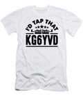Id Tap That Ham Radio Channel Ham Radio Operator Tshirtconcepts Marvin Poppe T-Shirt