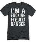 Im a Fucking Headbanger Edm Dance Music Festival Rave Party Ewanc Amy T-Shirt