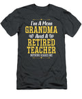 Im a Mom Grandma and a Retired Teacher Nothing Scares Me Baldur Aaliya T-Shirt