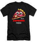 Im a Supreme Friend Funny Supreme Pizza Pun Dogboo T-Shirt