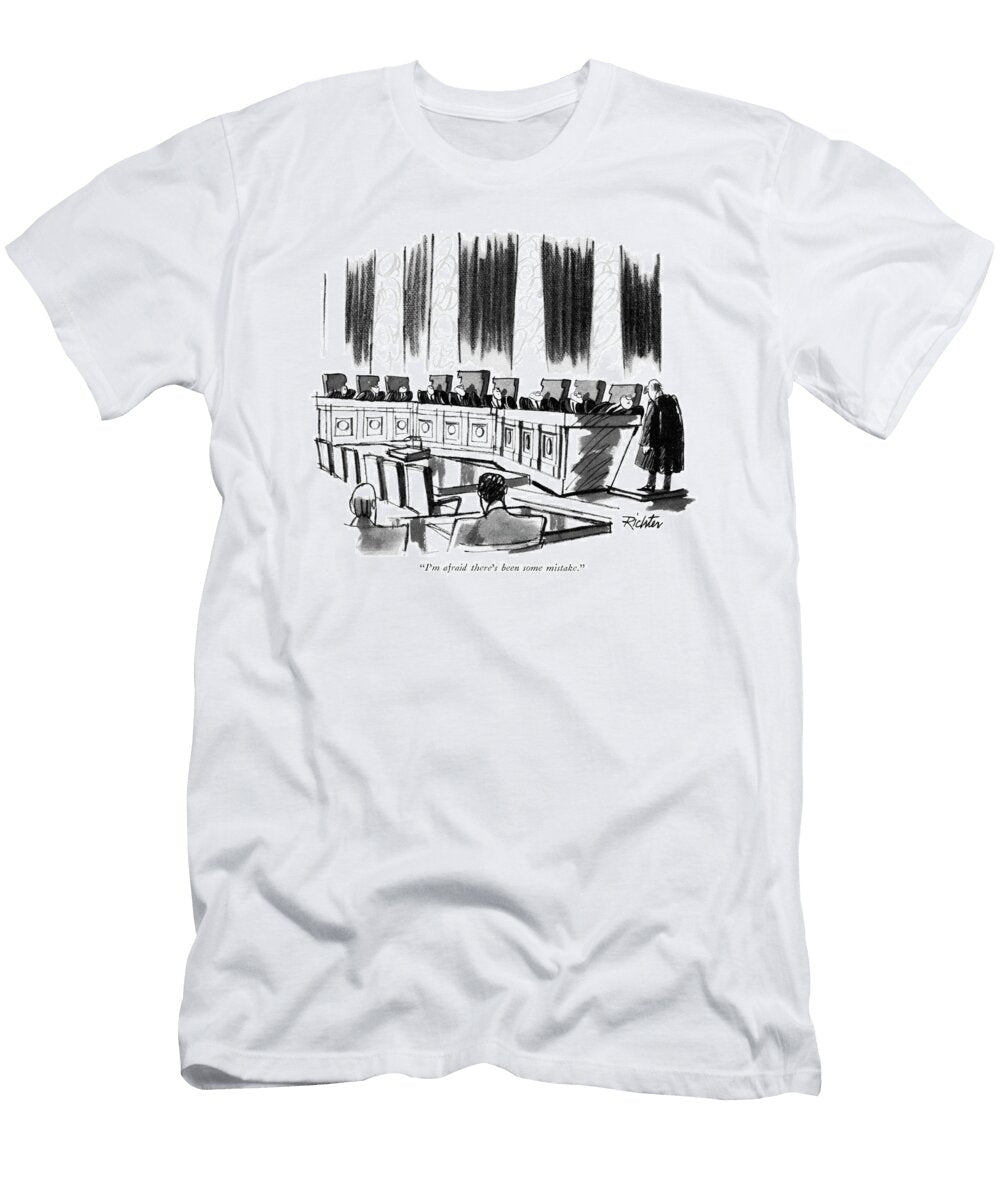Im Afraid Theres Been Some Mistake Mischa Richter T-Shirt