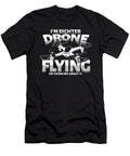 Im Eighter Drone Flying Aircraft Drone Pilot Gift Thomas Larch T-Shirt