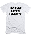 Im Fat Titan T-Shirt