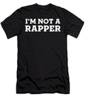 Im Not a Rapper Jane Keeper T-Shirt
