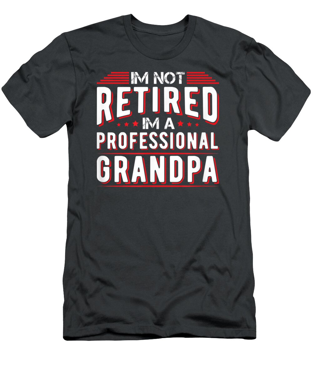 Im Not Retired Im a Professional Grandpa Chimzo Corali T-Shirt