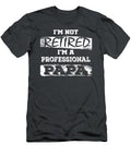 Im Not Retired Im a Professional Papa Jaison Corra T-Shirt