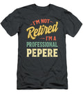 Im Not Retired Im a Professional Pepere Chimzo Corali T-Shirt