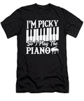 Im Picky So I Play the Piano Keyboard Pianist Alessandra Roth T-Shirt