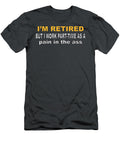 Im Retired But I Work Part Time As a Pain in the Baraa Mattie T-Shirt