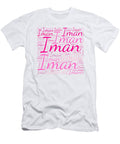 Iman Names Without Frontiers Vidddie Publyshd T-Shirt