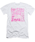Ines Names Without Frontiers Vidddie Publyshd T-Shirt