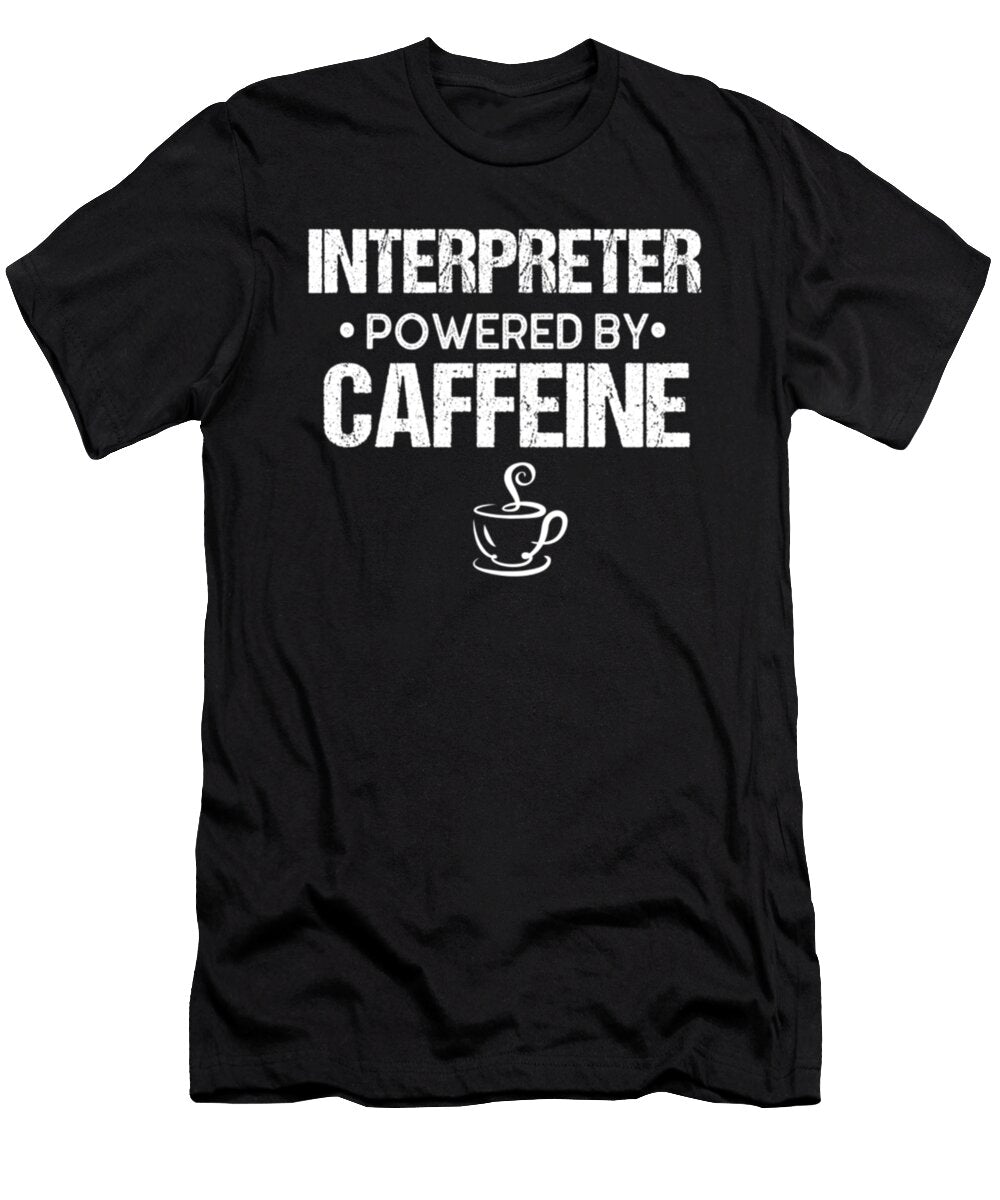 Interpreter Powered By Caffeine Tinh Tran Le Thanh T-Shirt