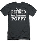 Ired Im a Professional Poppy Fathers Day Chimzo Corali T-Shirt