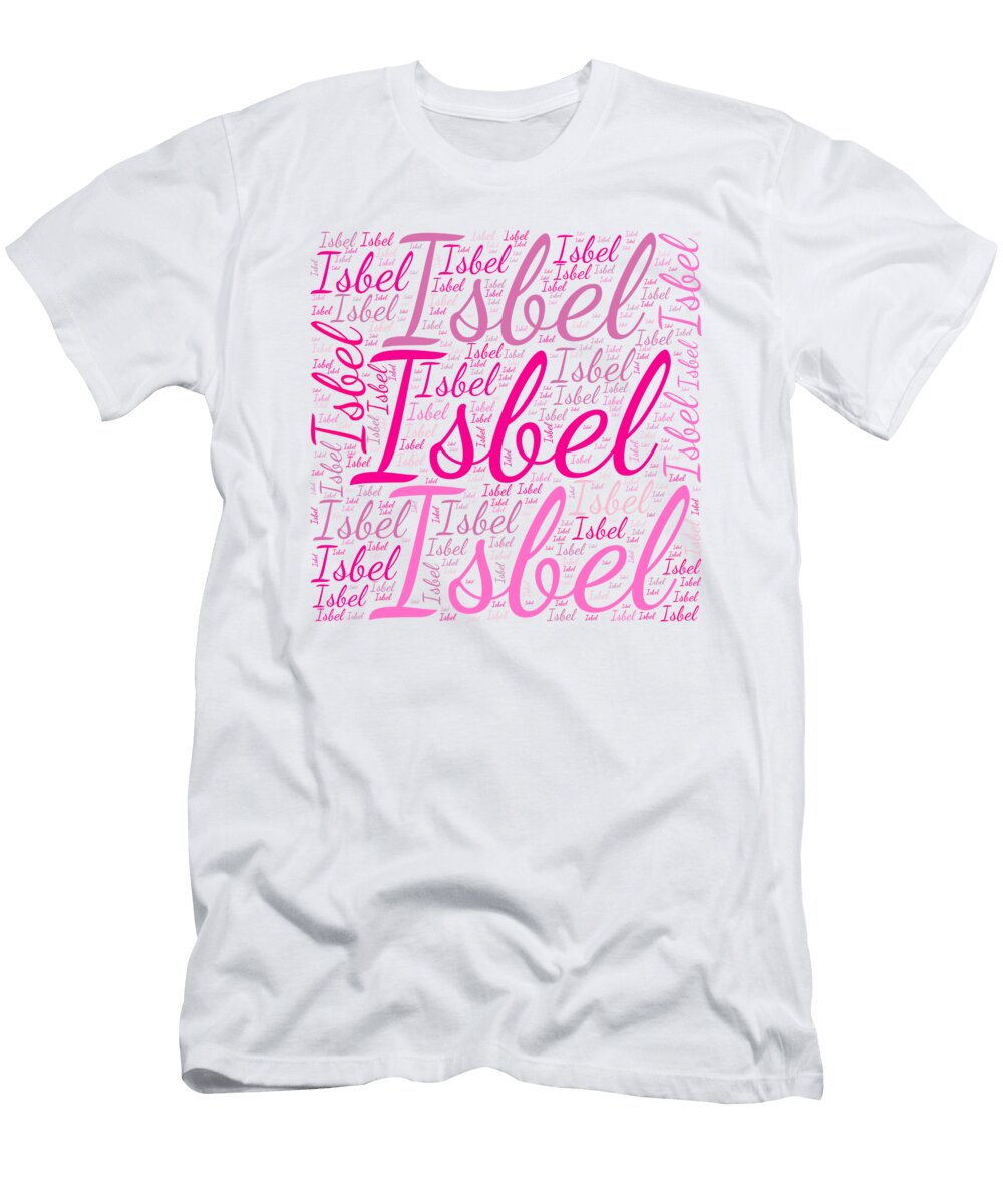 Isbel Names Without Frontiers Vidddie Publyshd T-Shirt