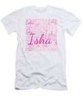 Isha Names Without Frontiers Vidddie Publyshd T-Shirt