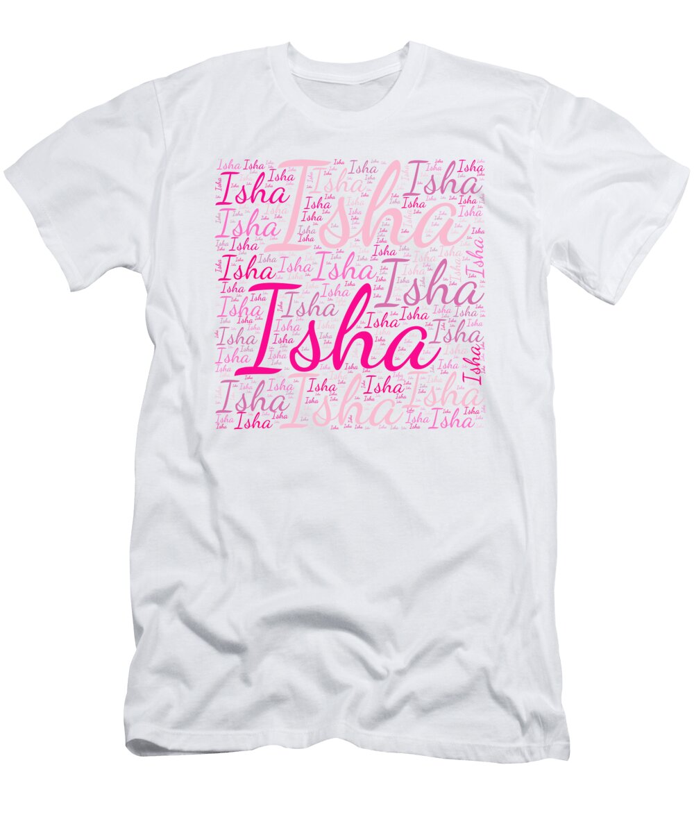 Isha Names Without Frontiers Vidddie Publyshd T-Shirt
