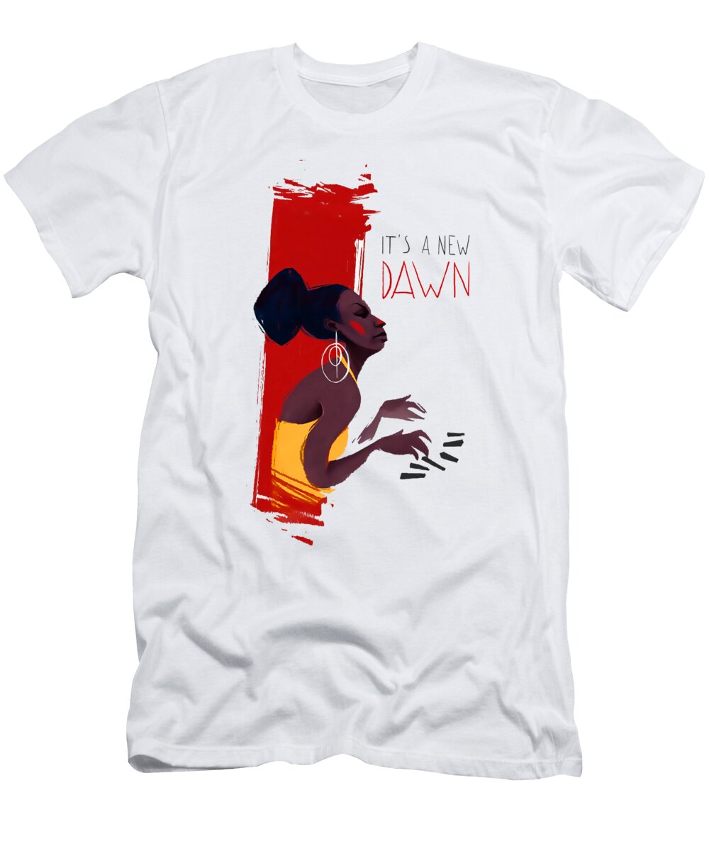 Its a New Dawn Jisna Yati T-Shirt