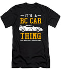 Its a Rc Car Thing You Wouldnt Understand Orange Pieces T-Shirt