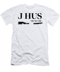 J Hus Must Be Courtney G Hall T-Shirt