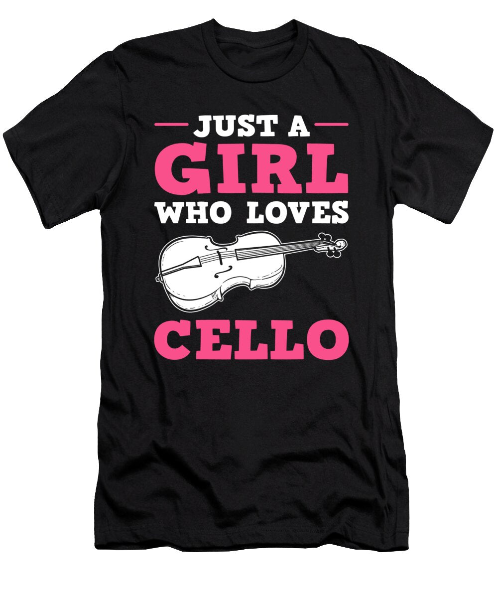 Just a Girl Who Loves Cello Cellist Violin Player Alessandra Roth T-Shirt