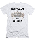 Keep Calm and Hustle Antique Tiffany Diamond Tiara Crown Black Text Sharp Png Orchard Arts T-Shirt