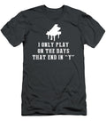 Key to Laughter I Only Play Piano on Days That End in Y Pianoplayertee T-Shirt