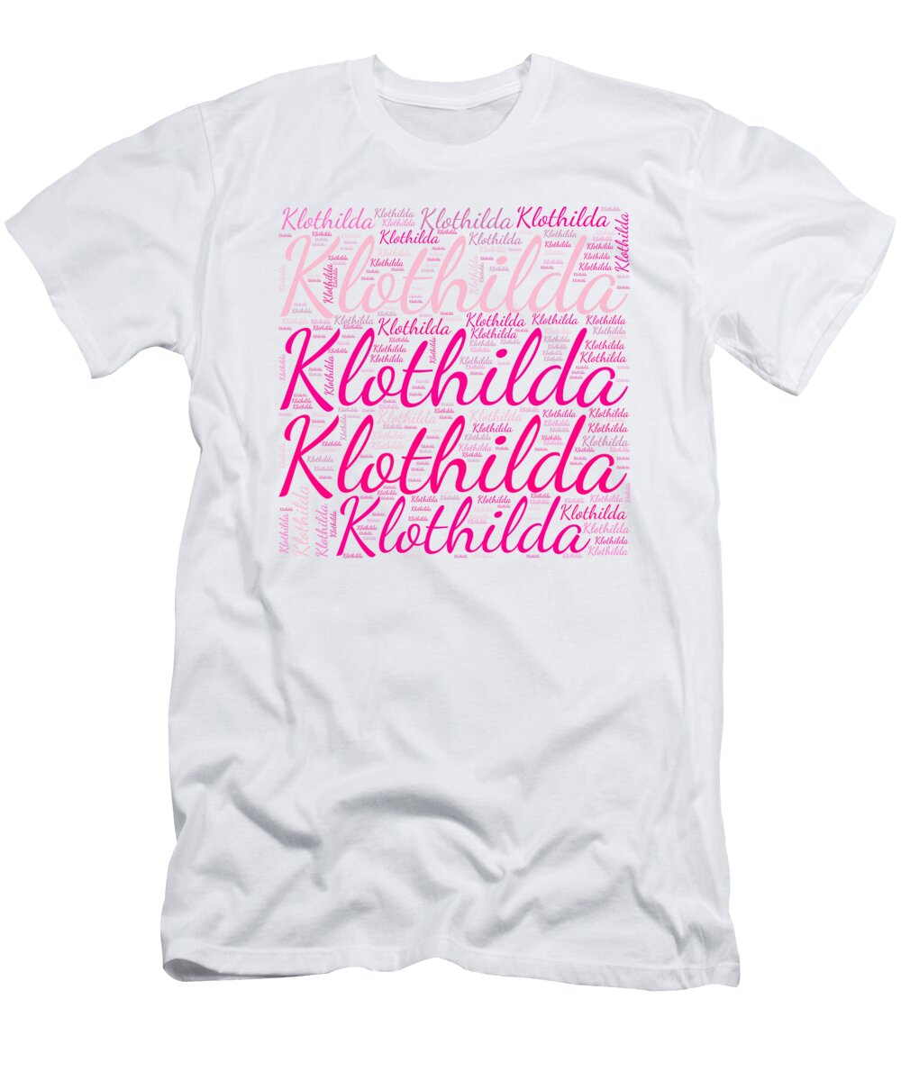 Klothilda Names Without Frontiers Vidddie Publyshd T-Shirt