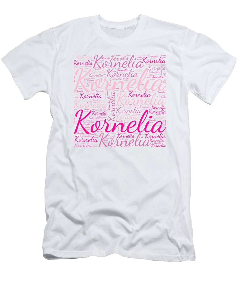 Kornelia Names Without Frontiers Vidddie Publyshd T-Shirt