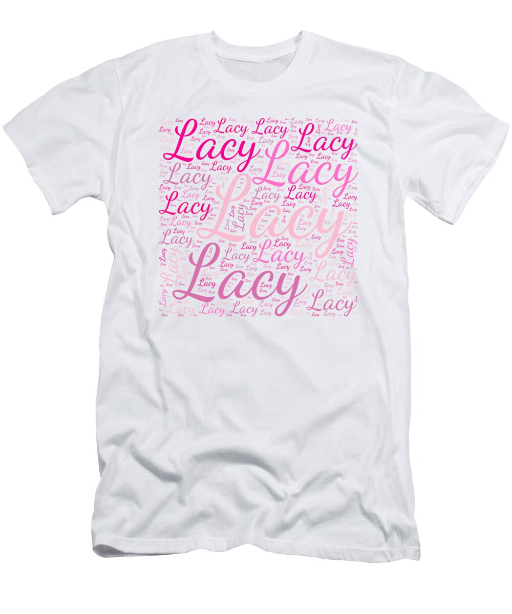 Lacy Names Without Frontiers Vidddie Publyshd T-Shirt