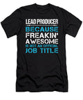 Lead Producer Freaking Awesome Job Gift Item Shi Hu Kang T-Shirt