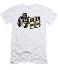 Listen to Understand It Me T-Shirt