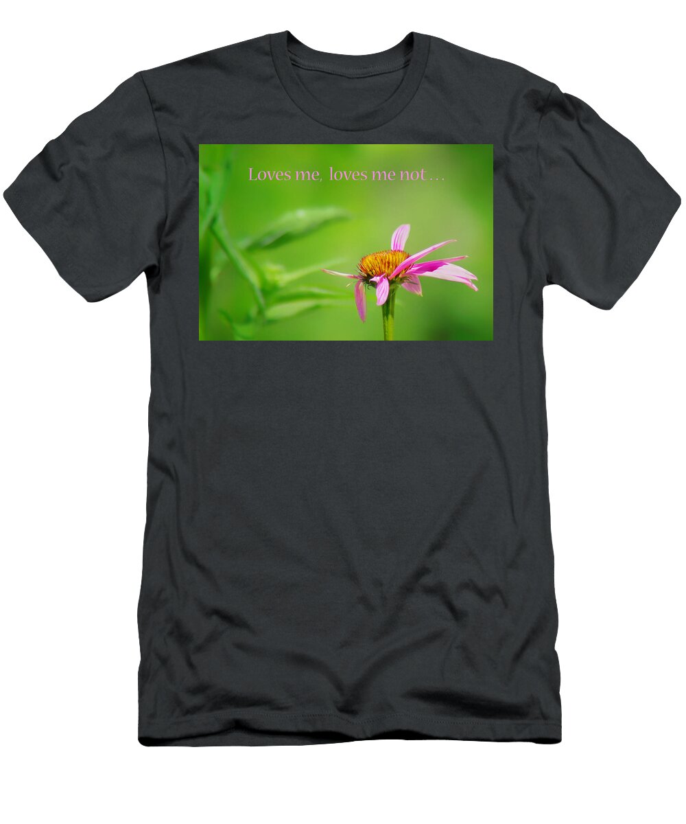 Loves Me Loves Me Not Coneflower Nikolyn Mcdonald T-Shirt