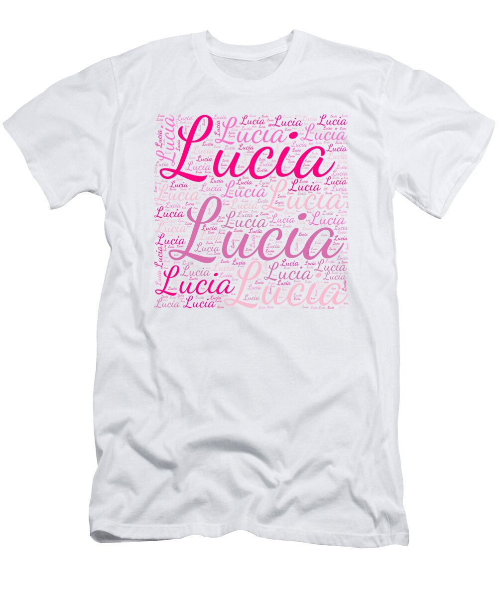 Lucia Names Without Frontiers Vidddie Publyshd T-Shirt