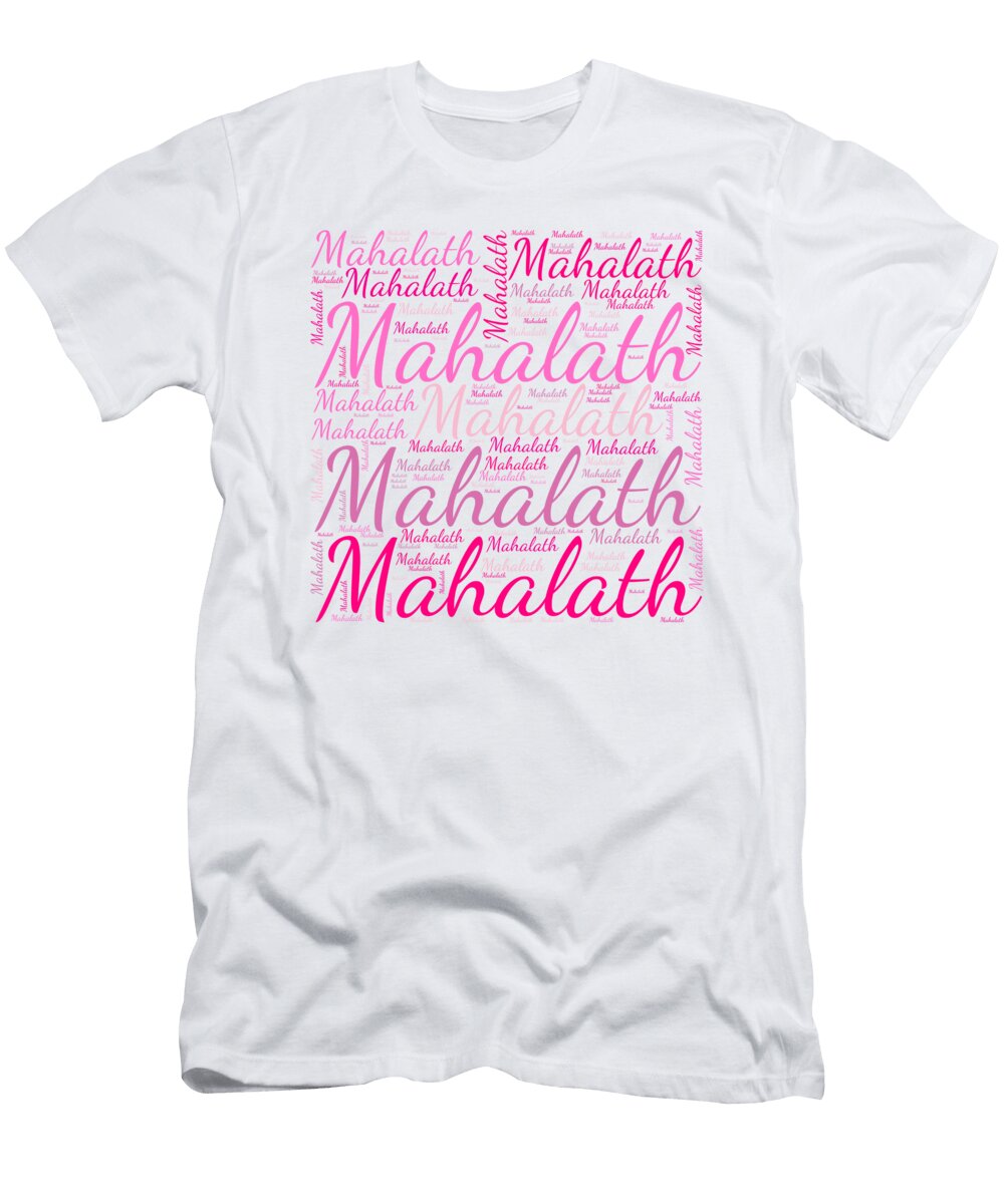 Mahalath Names Without Frontiers Vidddie Publyshd T-Shirt