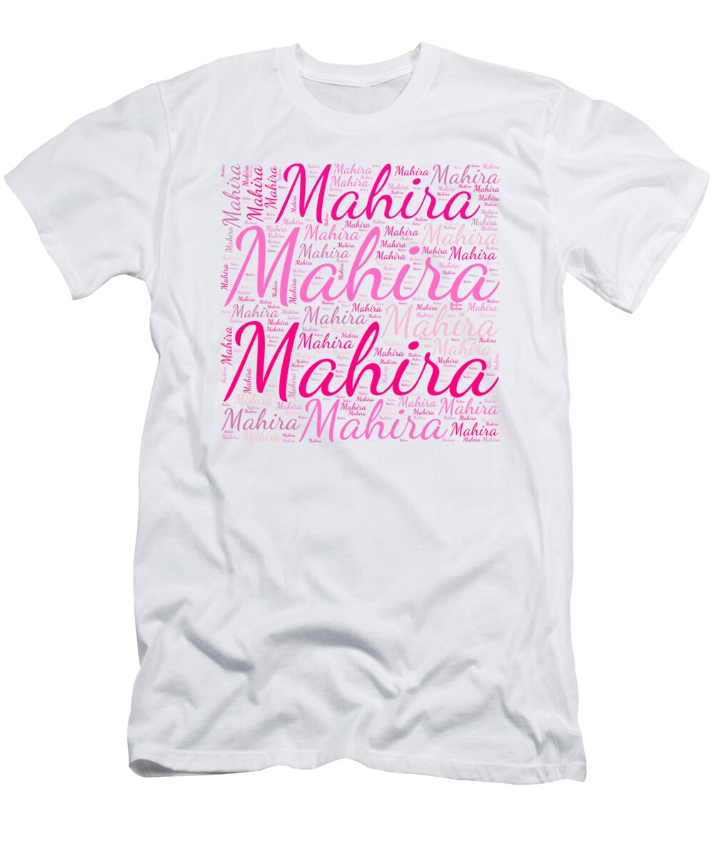 Mahira Names Without Frontiers Vidddie Publyshd T-Shirt