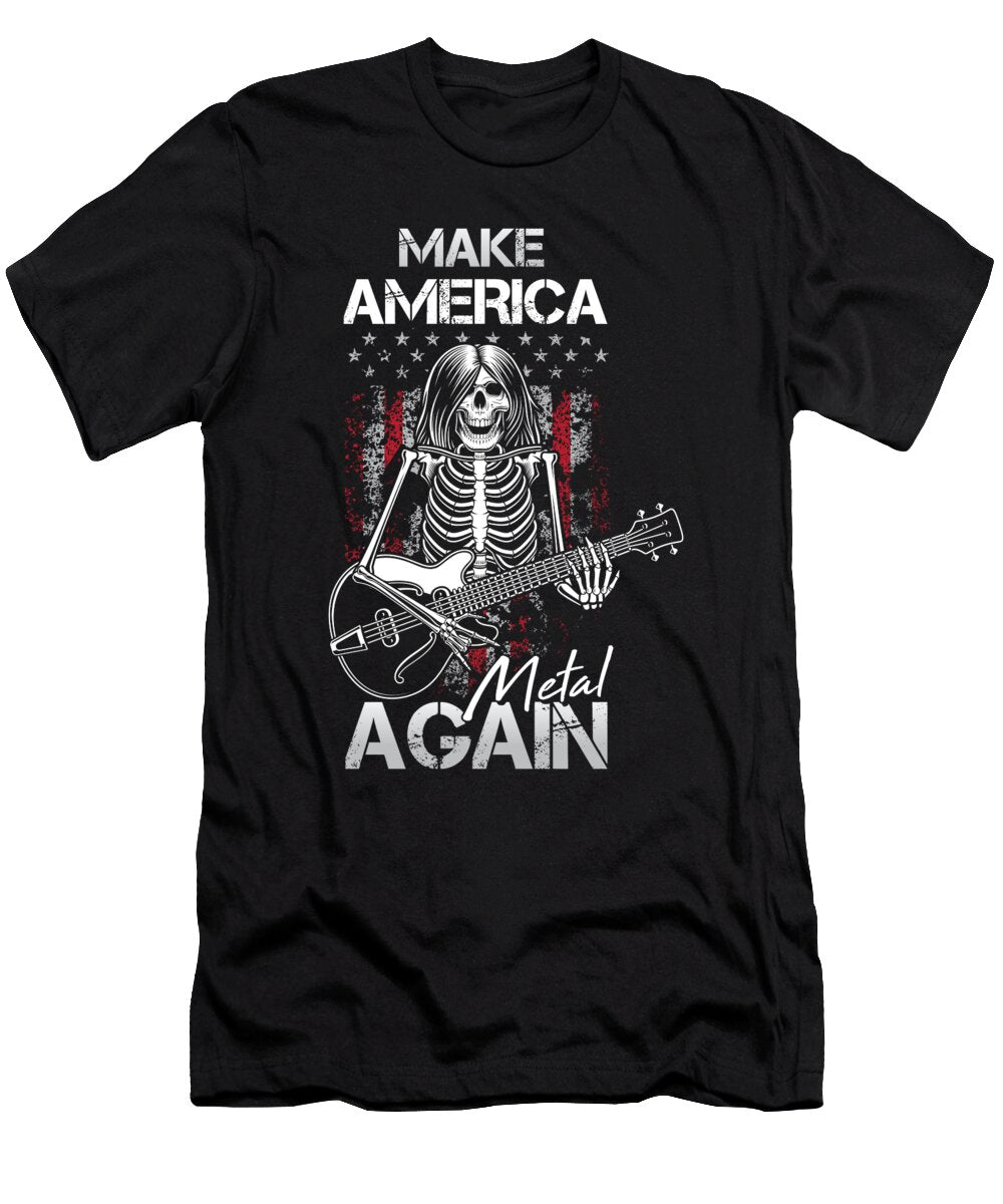 Make America Metal Again Rock Gift for Rock and Roll Fans Tom Schiesswald T-Shirt