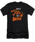 Make Jazz Not War Music Jazz Band Lovers Gifts Thomas Larch T-Shirt