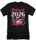 Mama Grandma Retired 2026 Women Not My Problem Sophie Eleanor T-Shirt