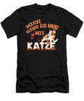 Mich Gibt Es Nur Katze Funny Cat Owner Gift Thomas Larch T-Shirt