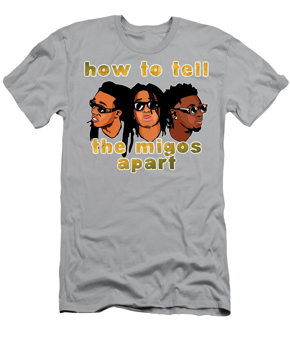 Migos Apart Cool Henrylourdess T-Shirt