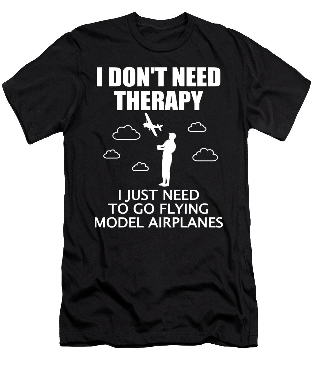 Model Flying Funny Saying Model Builder Gift John Romeo T-Shirt