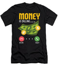 Money Is Calling Cash Business Hustler Maximus Designs T-Shirt