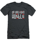 Money Maker Hustle Hard Grind Mode Small Business Owner Single Day Reonsessi T-Shirt