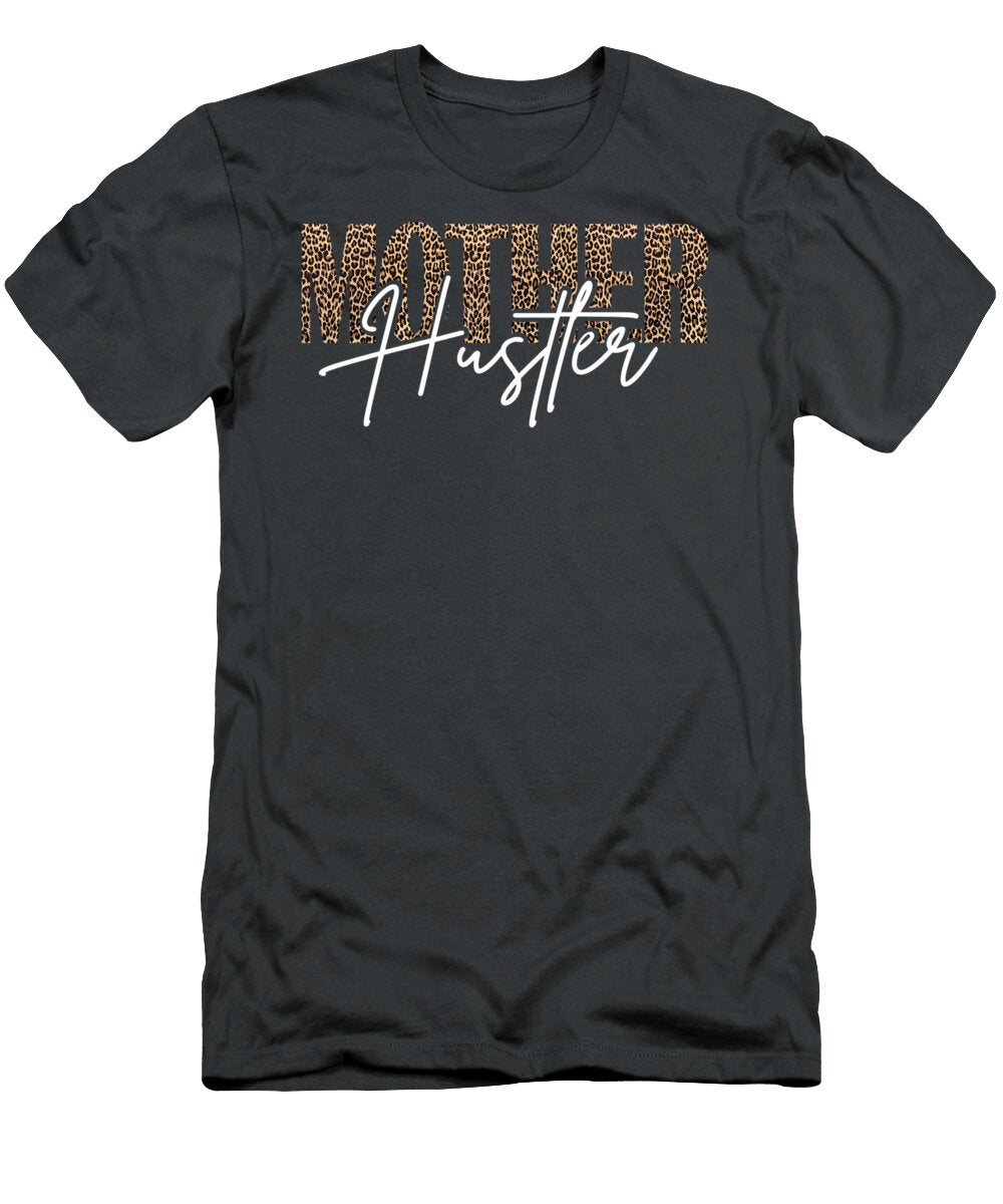 Mother Hustler Mom Girl Boss Leopard Animal Print Hustle Yossar Rivier T-Shirt