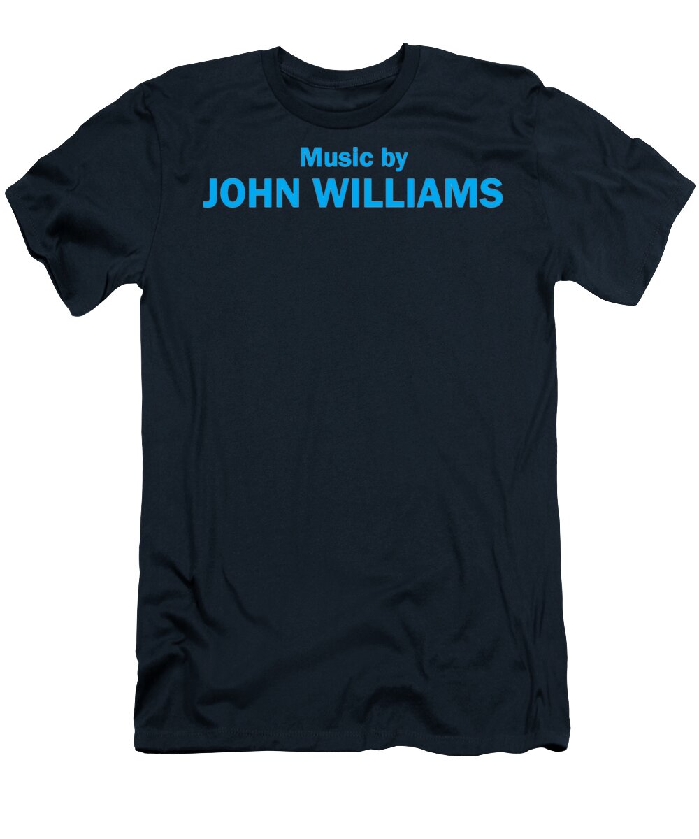 Music By John Williams Chapman Williams T-Shirt