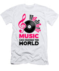 Music Can Change the World Me T-Shirt