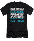 Music Composer Freaking Awesome Job Gift Item Shi Hu Kang T-Shirt